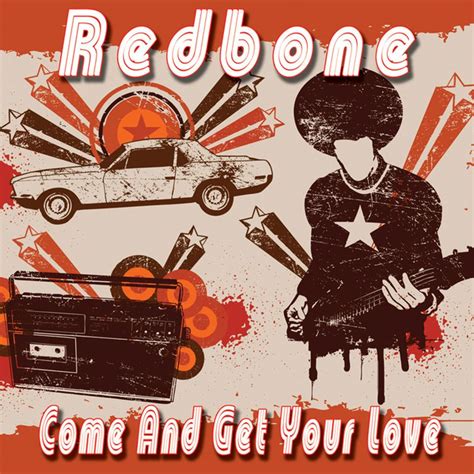 'Come And Get Your Love' off of "Wovoka" by Redbone Listen to Wovoka: https://redbone-music.lnk.to/WovokaYD Listen to Redbone: https://redbone-music.lnk.to/...